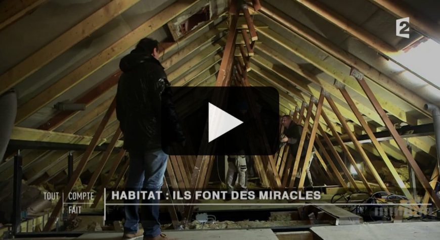 « Tout compte fait » sur France 2 // Habitat : Ils font des miracles